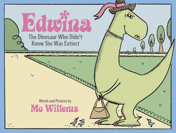 Edwina, the Dinosaur Who Didn\