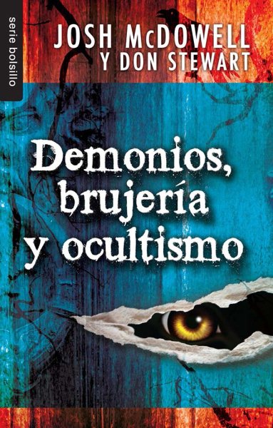 Demonios, brujería y ocultismo / Demons, Witches, and the Occult