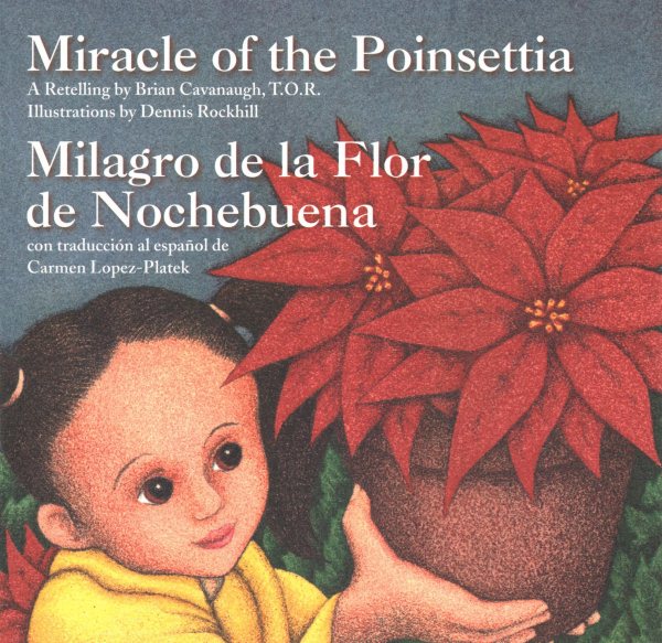 Miracle of the Poinsettia / Milagro de la Flor de Nochebuena