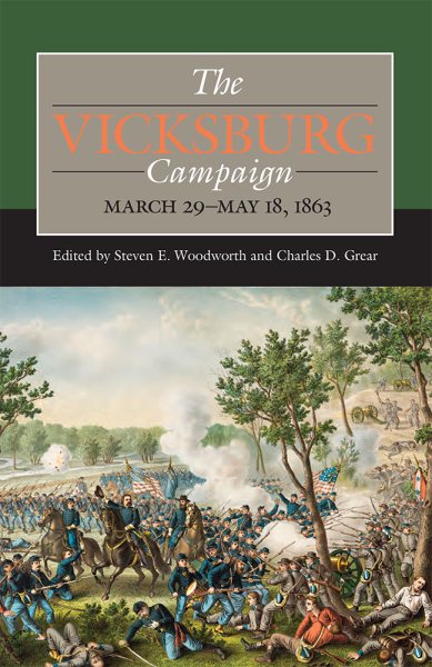 The Vicksburg Campaign, March 29-May 18, 1863