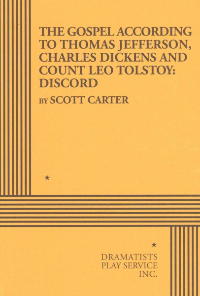 The Gospel According Ot Thomas Jefferson, Charles Dickens and Count Leo Tolstoy | 拾書所