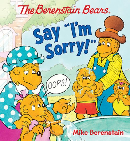 The Berenstain Bears Say I\
