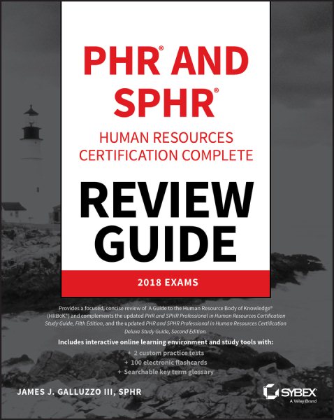 Phr / Sphr Professional in Human Resources Certification Review Guide