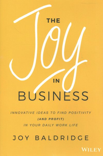 The Joy in Business