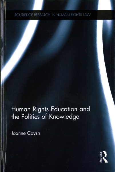 Human rights education and the politics of knowledge
