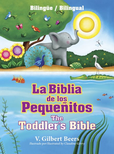 Las Biblia de los peque鎴tos / The Toddler\