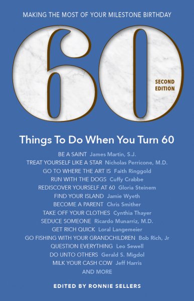 60 Things to Do When You Turn 60