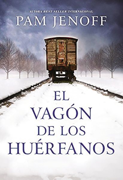El vagón de los huérfanos/ The Wagon of the Orphans
