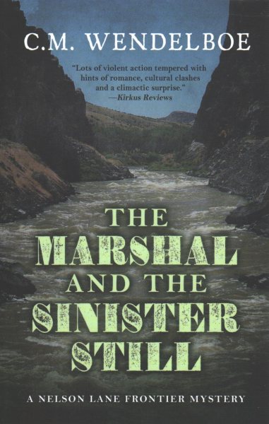 The Marshal and the Sinister Still