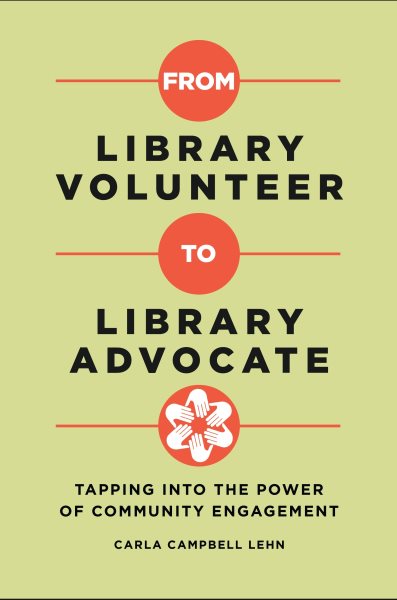 From Library Volunteer to Library Advocate