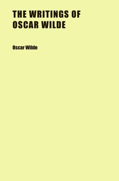 The Writings of Oscar Wilde | 拾書所