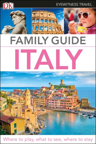 Dk Eyewitness Family Guide Italy | 拾書所