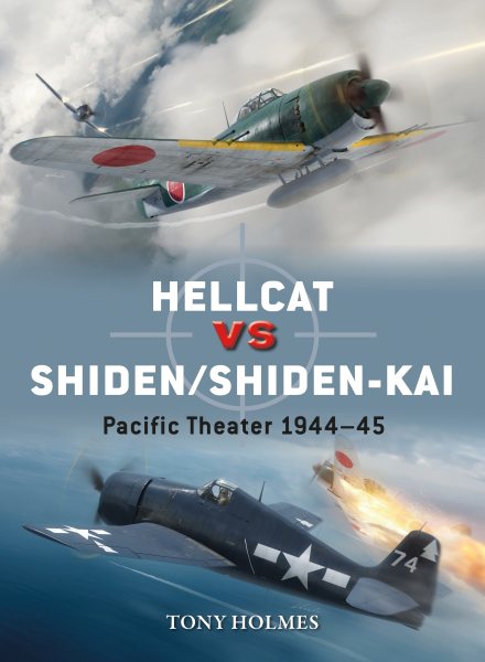 F6f Hellcat Vs N1k1/2 Shiden/Shiden-kai