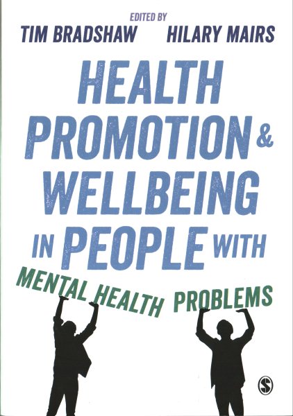 Health promotion & wellbeing in people with mental health problems