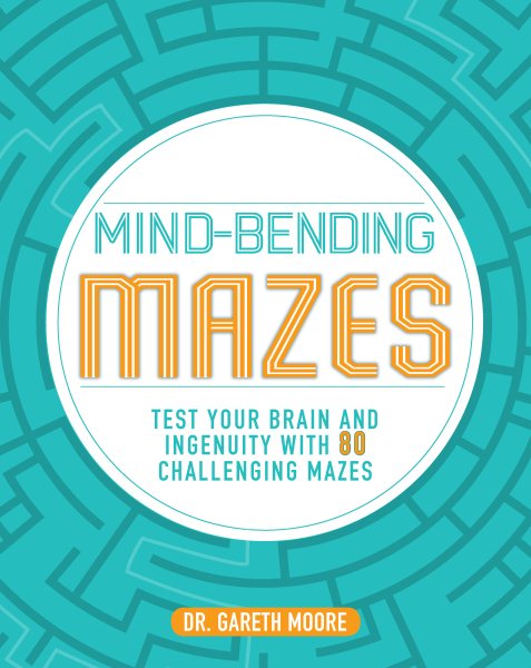 Mind-bending Mazes