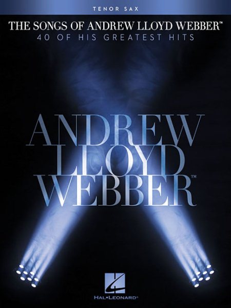 The Andrew Lloyd Webber Collection for Tenor Sax
