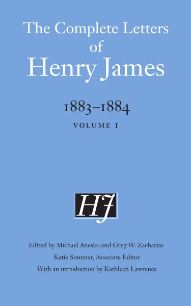 The Complete Letters of Henry James 1883-1884