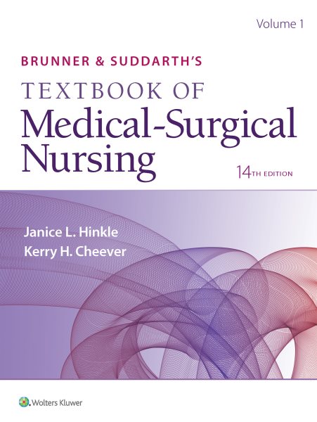 Brunner & Suddarth’s Textbook of Medicalsurgical Nursing
