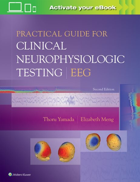Practical Guide for Clinical Neurophysiologic Testing