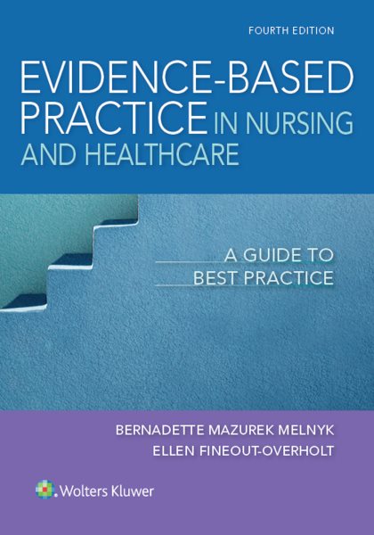 Evidencebased Practice in Nursing & Healthcare