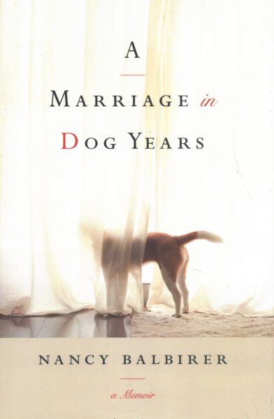 A Marriage in Dog Years