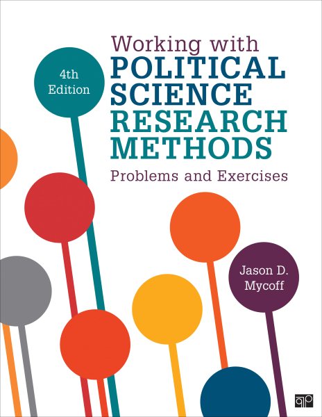 Working With Political Science Research Methods Problems and Exercises