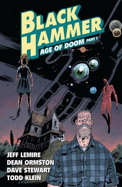 Black Hammer 3 - Age of Doom