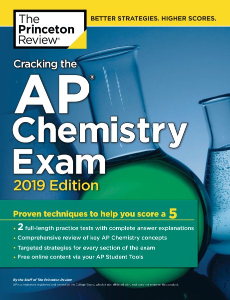 Cracking the AP Chemistry Exam 2019