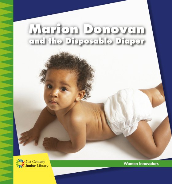 Marion Donovan and the Disposable Diaper