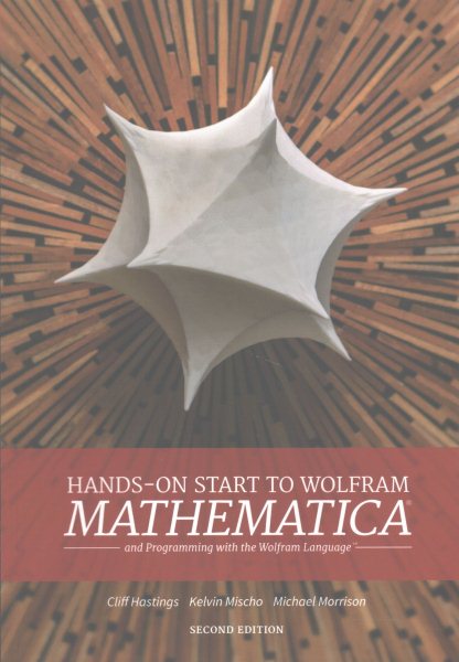 Hands-On Start to Wolfram Mathematica