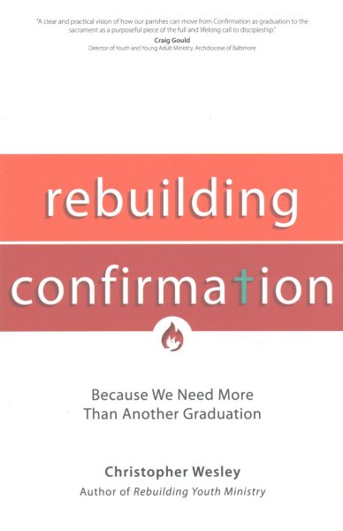 Rebuilding Confirmation