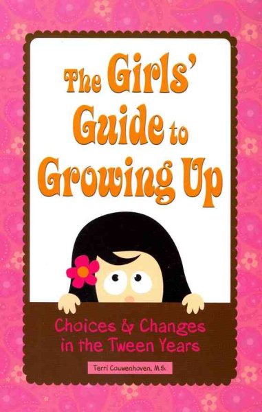 The Girls Guide to Growing Up