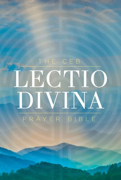 The Ceb Lectio Divina Prayer Bible