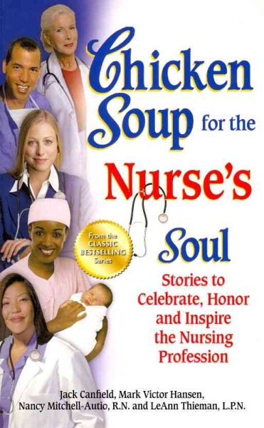 Chicken Soup for the Nurse\