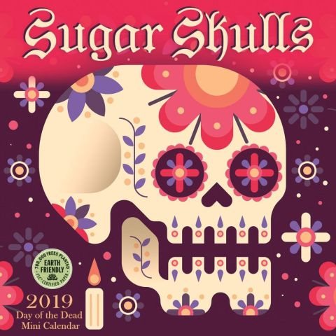 Sugar Skulls 2019 Calendar