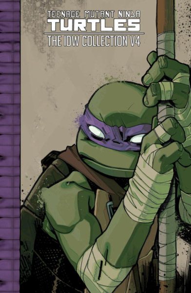 Teenage Mutant Ninja Turtles the Idw Collection 4