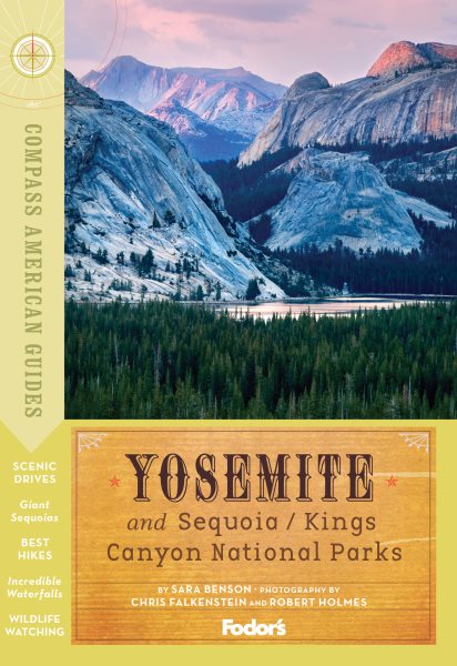 Compass American Guides Yosemite and Sequoia/Kings Canyon National Parks