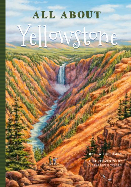 All About the Yellowstone