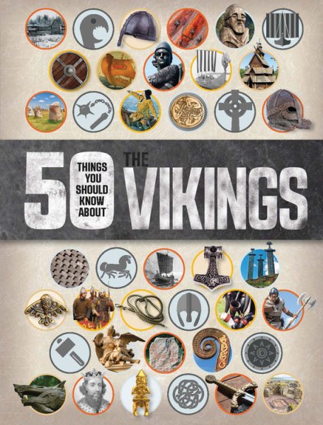 50 Things You Should Know About the Vikings