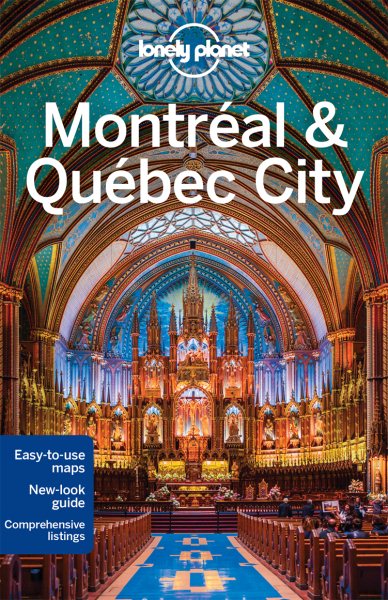 Lonely Planet Montreal & Quebec City