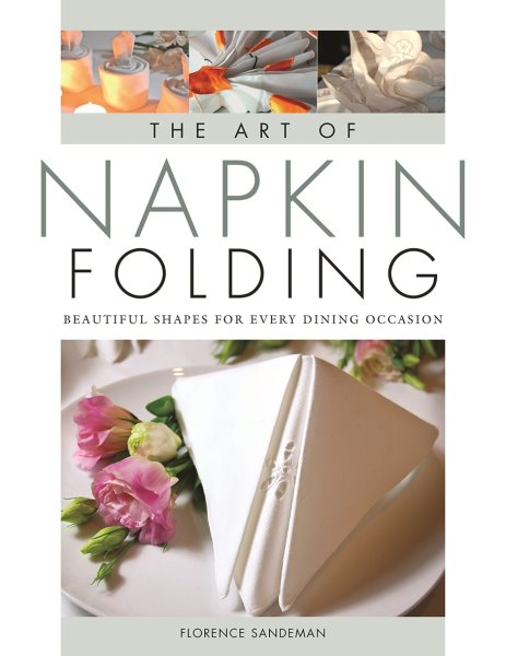 The Art of Napkin Folding