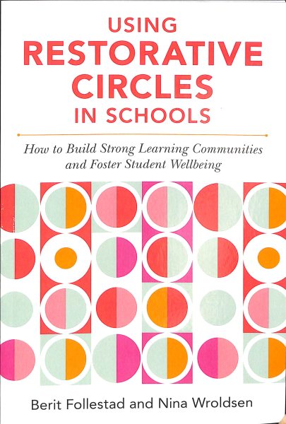 Using Restorative Circles in Schools