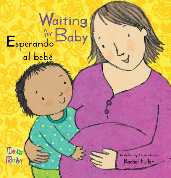 Esperando Al Beb? Waiting for Baby