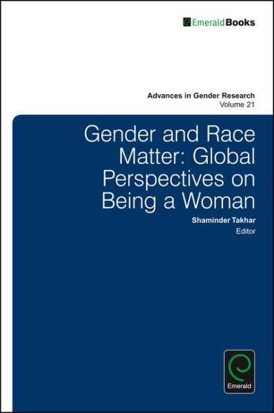Gender and race matter : global perspectives on being a woman
