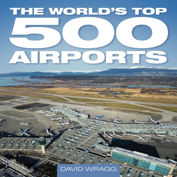The World's Top 500 Airports | 拾書所