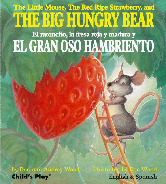The Big Hungry Bear / El gran oso hambriento