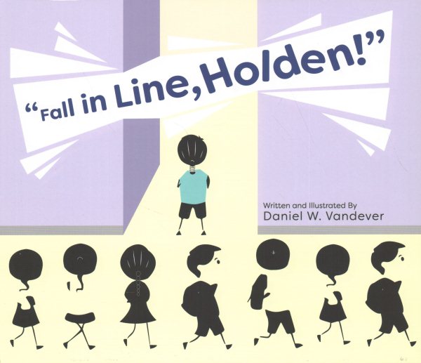 Fall in Line, Holden!