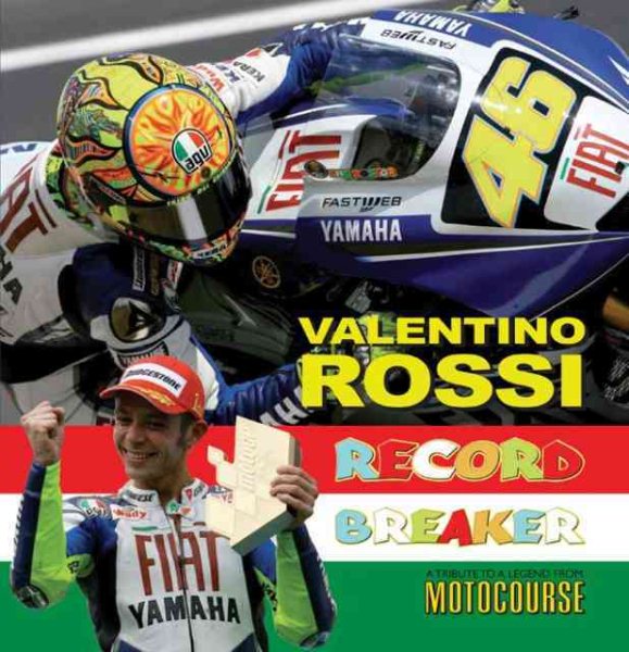 Valentino Rossi Record Breaker | 拾書所