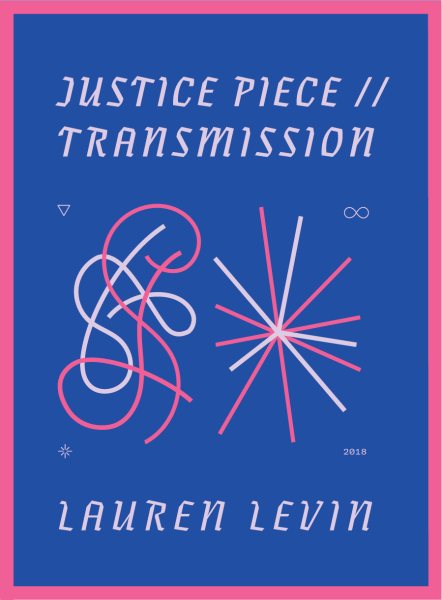 Justice Piece // Transmission