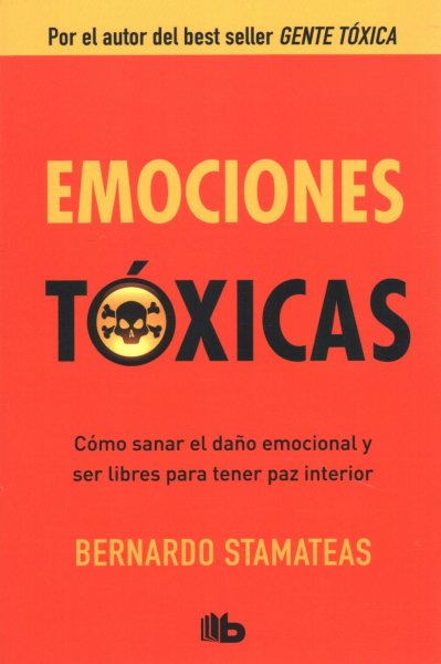Emociones t闛icas / Toxic Emotions